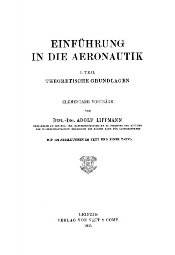 Einführung in die Aeronautik, Teil 1: Theoretische Grundlagen: Elementare Vorträge