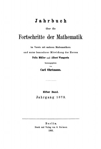 Jahrbuch über die Fortschritte der Mathematik: Band 11 Jahrgang 1879