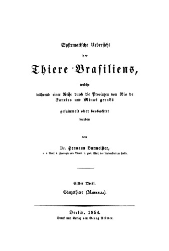 Systematische Uebersicht der Thiere Brasiliens: Teil 1 Säugethiere (Mammalia)