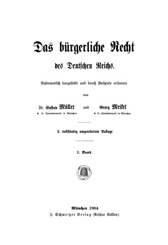 Das Bürgerliche Recht des Deutschen Reichs: Band 1