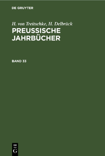 Preußische Jahrbücher: Band 33