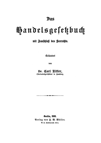 Das Handelsgesetzbuch mit Ausschluß des Seerecht