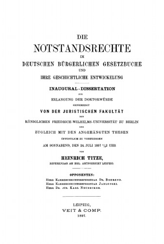 Die Notstandsrechte im deutschen bürgerlichen Gesetzbuche und ihre geschichtliche Entwickelung: Inaugural-Dissertation