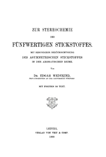 Zur Stereochemie des fünfwertigen Stickstoffes: Mit besonderer Berücksichtigung des asymmetrischen Stickstoffes in der aromatischen Reihe