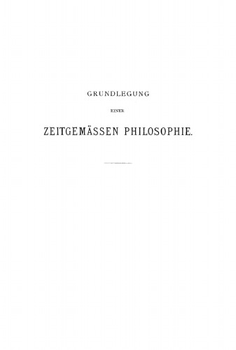 Grundlegung einer zeitgemässen Philosophie