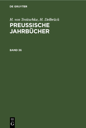 Preußische Jahrbücher: Band 36
