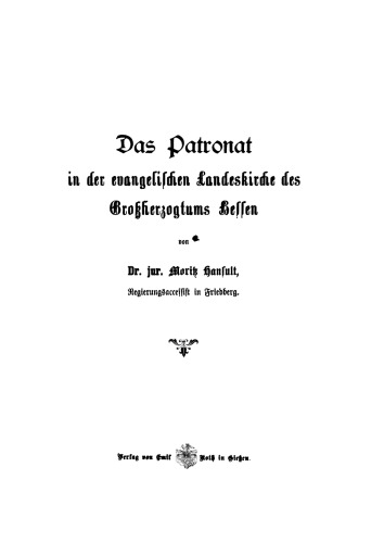 Das Patronat in der evangelischen Landeskirche des Großherzogtums Hessen