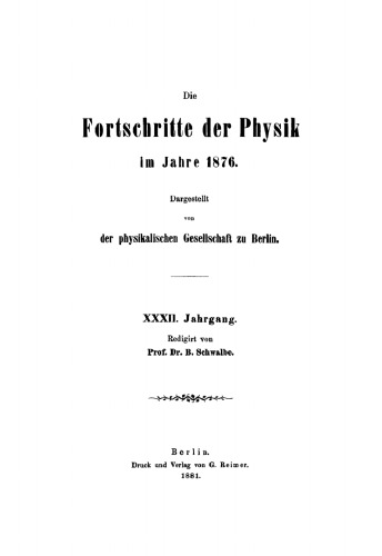 Die Fortschritte der Physik im Jahre ...: 1876, Jahrgang 32