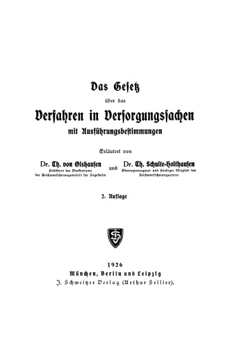 Das Gesetz über das Verfahren in Versorgungssachen mit Ausführungsbestimmungen