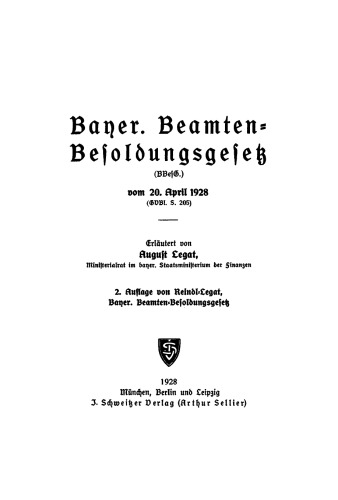 Bayer. Beamten-Besoldungsgesetz (BBesG.): Vom 20 April 1928 (GVBl. S. 205)