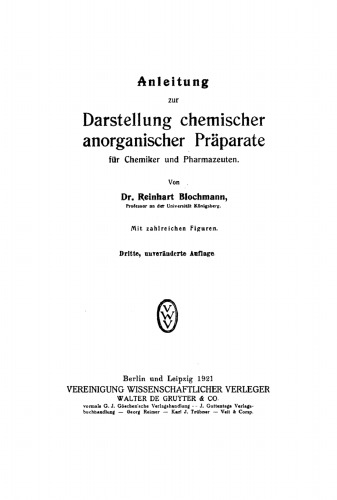 Anleitung zur Darstellung chemischer anorganischer Präparate für Chemiker und Pharmazeuten
