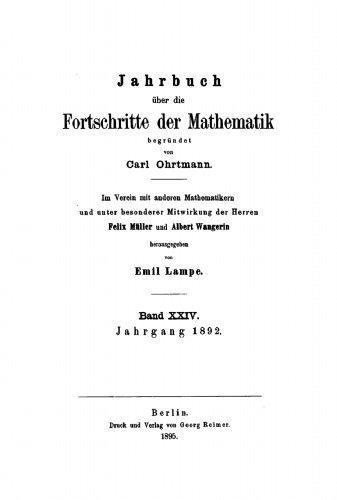 Jahrbuch über die Fortschritte der Mathematik: Band 24 Jahrgang 1892