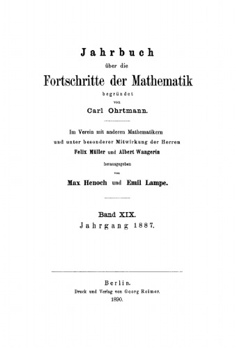 Jahrbuch über die Fortschritte der Mathematik: Band 19 Jahrgang 1887