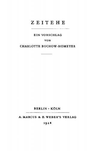 Zeitehe: Ein Vorschlag
