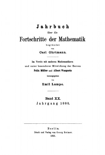 Jahrbuch über die Fortschritte der Mathematik: Band 20 Jahrgang 1888