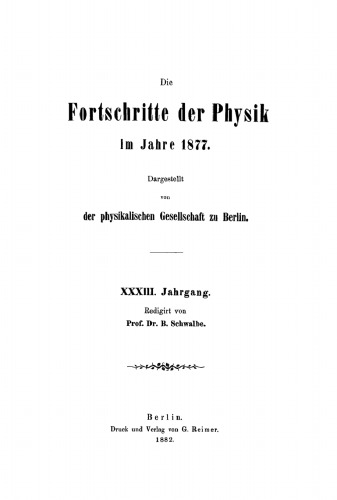 Die Fortschritte der Physik im Jahre ...: 1877, Jahrgang 33