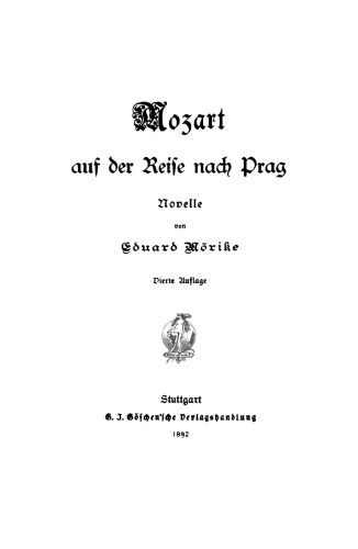 Mozart auf der Reise nach Prag: Novelle
