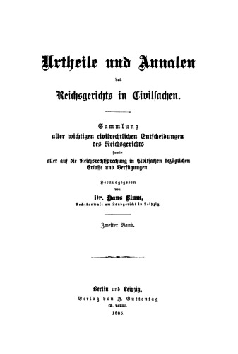 Urtheile und Annalen des Reichsgerichts in Civilsachen: Band 2