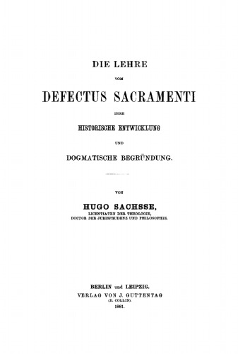Die Lehre vom Defectus Sacramenti: Ihre historische Entwicklung und dogmatische Begründung