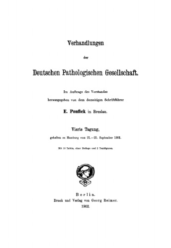 Verhandlungen der Deutschen Pathologischen Gesellschaft: 4/1901 Hamburg vom 21.–25. September 1901