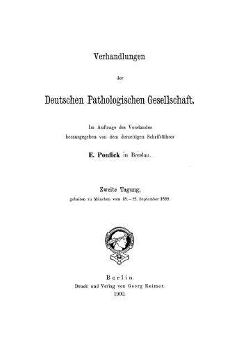 Verhandlungen der Deutschen Pathologischen Gesellschaft: 2/1900 München vom 18.–22. September 1899