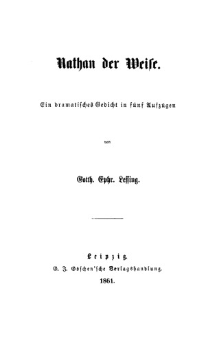 Nathan der Weise: Ein dramatisches Gedicht in fünf Aufzügen