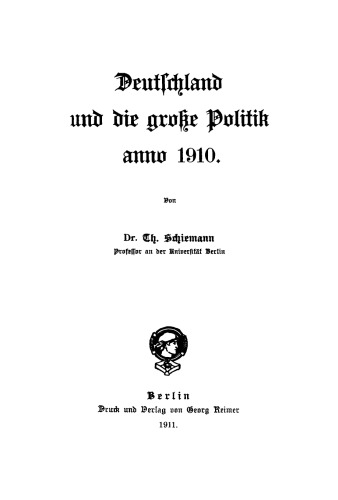 Deutschland und die große Politik anno ...: Band 10 1910