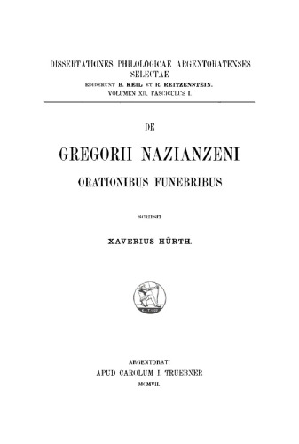 De Gregorii Nazianzeni orationibus funebribus