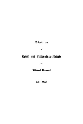 Schriften zur Kritik und Litteraturgeschichte: Band 1 Zur neueren Litteraturgeschichte