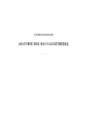 Pathologische Anatomie der Haussäugethiere