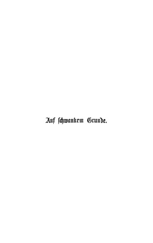 Auf schwankem Grunde: Novelle