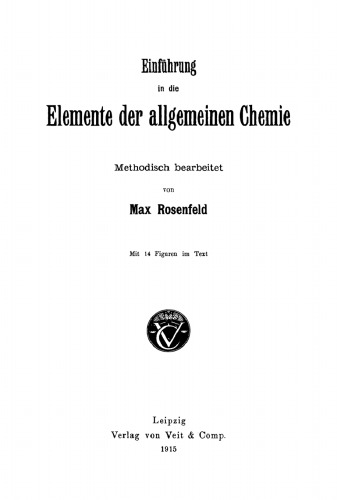 Einführung in die Elemente der allgemeinen Chemie