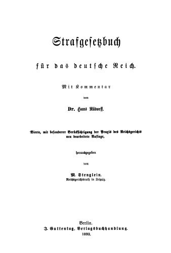 Strafgesetzbuch für das deutsche Reich: Mit Kommentar