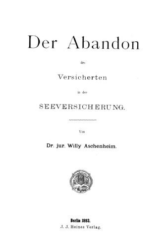 Der Abandon des Versicherten in der Seeversicherung