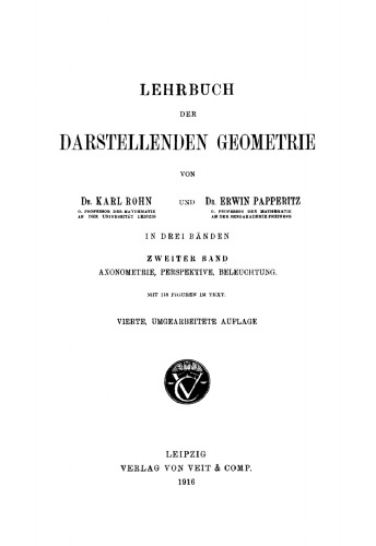 Lehrbuch der darstellenden Geometrie: Band 2 Axonometrie, Perspektive, Beleuchtung
