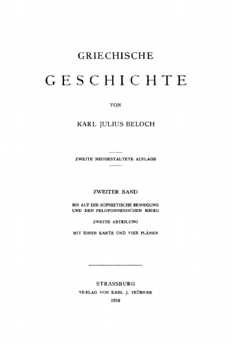 Griechische Geschichte: Band 2, Abteilung 2 Bis auf die sophistische Bewegung und den peloponnesischen Krieg