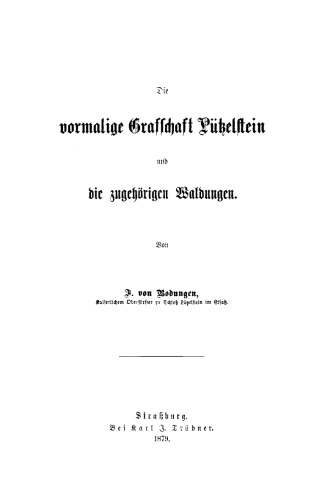 Die vormalige Grafschaft Lützelstein und die zugehörigen Waldungen