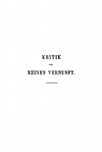 Immanuel Kant’s Kritik der reinen Vernunft