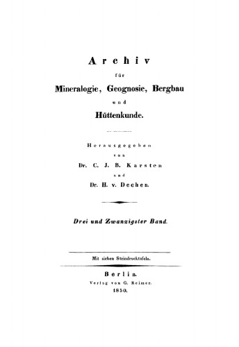 Archiv für Mineralogie, Geognosie, Bergbau und Hüttenkunde: Band 23