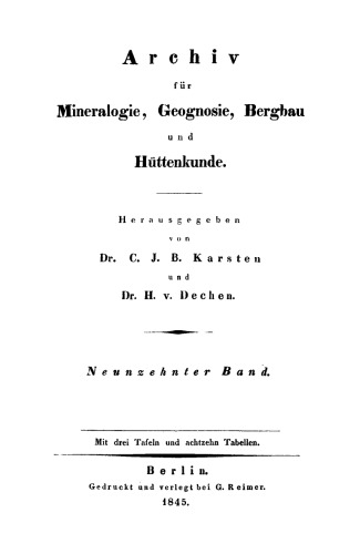 Archiv für Mineralogie, Geognosie, Bergbau und Hüttenkunde: Band 19