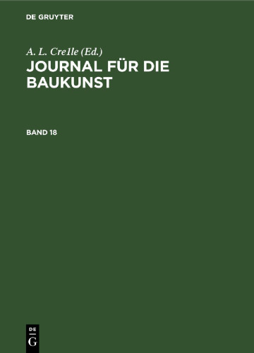 Journal für die Baukunst: Band 18