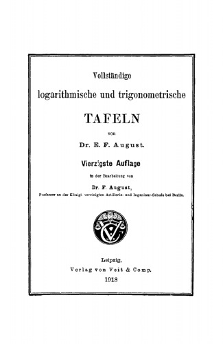 Vollständige logarithmische und trigonometrische Tafeln