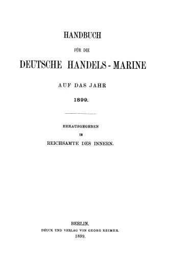 Handbuch für die deutsche Handelsmarine auf das Jahr ...: 1899