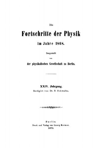 Die Fortschritte der Physik im Jahre ...: 1868, Jahrgang 24