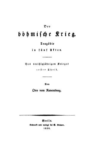 Der böhmische Krieg. Tragödie in fünf Akten