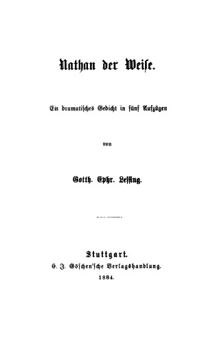 Nathan der Weise: Ein dramatisches Gedicht in fünf Aufzügen