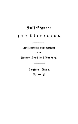 Gotthold Ephraim Lessings Sämmtliche Schriften: Teil 16 Kollektaneen zur Literatur, Band 2: K–Z