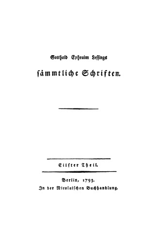 Gotthold Ephraim Lessings Sämmtliche Schriften: Teil 11