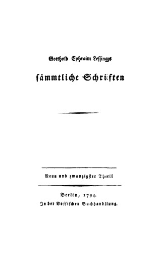 Gotthold Ephraim Lessings Sämmtliche Schriften: Teil 29