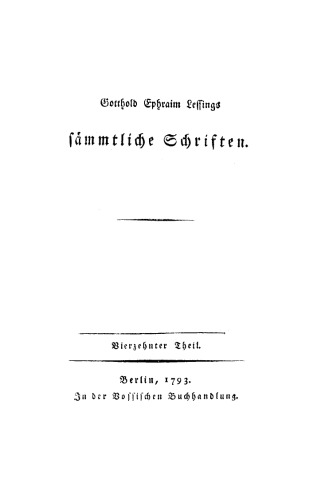 Gotthold Ephraim Lessings Sämmtliche Schriften: Teil 14